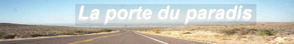 LA PORTE DU PARADIS
